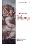 L’ORATORIO DELLA CONFRATERNITA I dipinti Lettura iconografica