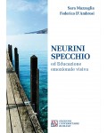 Neurini specchio ed Educazione emozionale Visiva