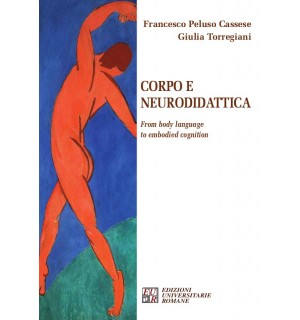 Corpo e neurodidattica From body language to embodied cognition