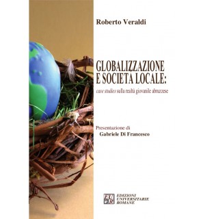 Globalizzazione e società locale: case studies sulla realtà giovanile abruzzese