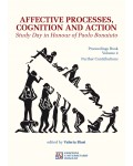 Affective Processes, Cognition and Action.
