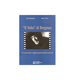 “Il” volto" di Bergman: tra conoscenza e rappresentazioni delle emozioni