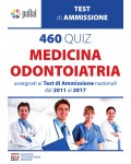 460 QUIZ MEDICINA-ODONTOIATRIA 2011/2017