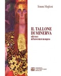 Il tallone di Minerva sulle tracce dell'univesitario incompreso