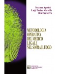 Metodologia operativa del medico legale nel sopralluogo